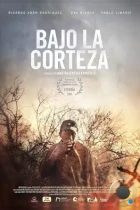 Под корой / Bajo la corteza (2022) WEB-DL