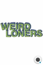 Чудаки-одиночки / Weird Loners (2015) HDTV