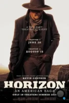 Горизонты: Часть 1 / Horizon: An American Saga - Chapter 1 (2024) BDRip