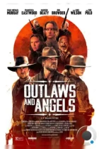 Грешники и праведники / Outlaws and Angels (2016) BDRip