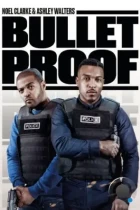 Пуленепробиваемые / Bulletproof (2018) WEB-DL