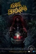 Пункт назначения: Поезд №13 / Kereta Berdarah (2024) WEB-DL