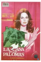 Дом голубей / La casa de las palomas (1972) A WEB-DL