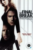 Побег из тюрьмы: Финальный побег / Prison Break: The Final Break (2009) BDRip