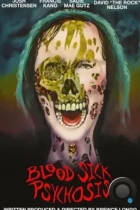 Кровожадный психоз / Blood Sick Psychosis (2022) WEB-DL
