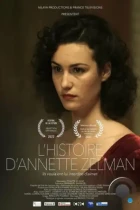 Дело Аннетты Зельман / L'histoire d'Annette Zelman (2022) WEB-DL