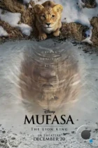Муфаса: Король лев / Mufasa: The Lion King (2024) WEB-DL