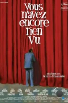 Вы еще ничего не видели / Vous n'avez encore rien vu (2012) BDRip