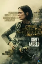 Грязные ангелы / Dirty Angels (2024) WEB-DL