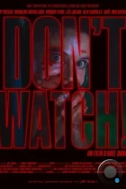 Убийственное влияние / Don't Watch! (2024) WEB-DL