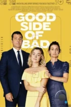 Хорошая сторона плохого / Good Side of Bad (2023) WEB-DL