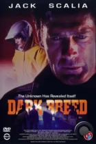Темная порода / Dark Breed (1996) BDRip