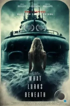 Что скрывается в глубине / What Lurks Beneath (2024) WEB-DL