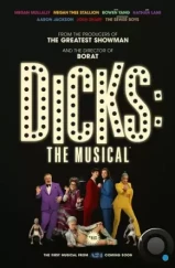 Дикс: Мюзикл / Dicks: The Musical (2023) Дикс: Мюзикл / Dicks: The Musical (2023)