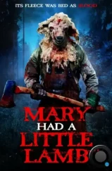 У Мэри был ягнёнок / Mary Had a Little Lamb (2023) У Мэри был ягнёнок / Mary Had a Little Lamb (2023)