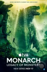 «Монарх»: Наследие монстров / Monarch: Legacy of Monsters (2023) «Монарх»: Наследие монстров / Monarch: Legacy of Monsters (2023)