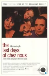 Последние дни Chez Nous / The Last Days of Chez Nous (1992) A Последние дни Chez Nous / The Last Days of Chez Nous (1992) A