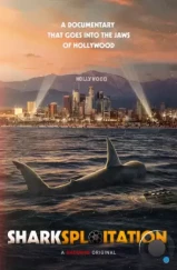 Шарксплотейшн / Sharksploitation (2023) Шарксплотейшн / Sharksploitation (2023)