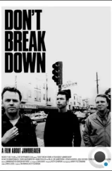 Не распадайтесь: Фильм о группе "Jawbreaker " / Don't Break Down: A Film About Jawbreaker (2017) A Не распадайтесь: Фильм о группе "Jawbreaker " / Don't Break Down: A Film About Jawbreaker (2017) A