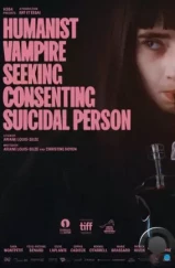 Вампирша-гуманистка ищет добровольца-суицидника / Vampire humaniste cherche suicidaire consentant (2023) Вампирша-гуманистка ищет добровольца-суицидника / Vampire humaniste cherche suicidaire consentant (2023)