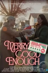 Довольно счастливое Рождество / Merry Good Enough (2023) Довольно счастливое Рождество / Merry Good Enough (2023)