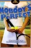 Никто не идеален / Nobody's Perfect (1989) Никто не идеален / Nobody's Perfect (1989)