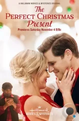 Идеальный подарок на Рождество / The Perfect Christmas Present (2017) Идеальный подарок на Рождество / The Perfect Christmas Present (2017)