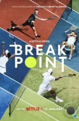 Брейк-пойнт / Break Point (2023) Брейк-пойнт / Break Point (2023)