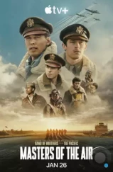 Властелины воздуха / Masters of the Air (2024) Властелины воздуха / Masters of the Air (2024)