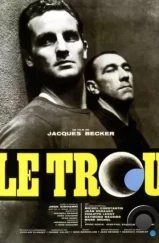 Дыра / Le trou (1960) Дыра / Le trou (1960)