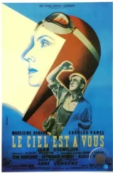 Небо принадлежит вам / Le ciel est à vous (1944) A Небо принадлежит вам / Le ciel est à vous (1944) A