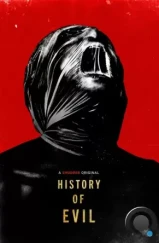 История зла / History of Evil (2024) История зла / History of Evil (2024)
