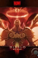 Diablo III: Гнев / Diablo III: Wrath (2012) Diablo III: Гнев / Diablo III: Wrath (2012)
