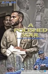 Заточённая душа / A Polished Soul (2022) Заточённая душа / A Polished Soul (2022)