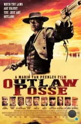 Отряд преступников / Outlaw Posse (2024) Отряд преступников / Outlaw Posse (2024)