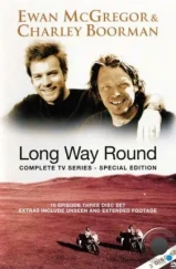 Долгий путь вокруг Земли / Long Way Round (2004) Долгий путь вокруг Земли / Long Way Round (2004)