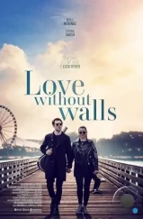 Любовь без границ / Love Without Walls (2023) Любовь без границ / Love Without Walls (2023)
