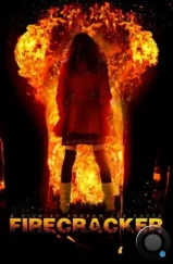 Фейерверк / Firecracker (2024) Фейерверк / Firecracker (2024)