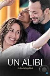 Алиби / Un Alibi (2022) Алиби / Un Alibi (2022)
