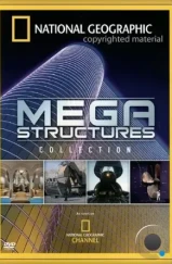Мегаструктуры / Megastructures (2004)
