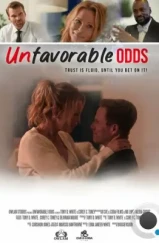 Неблагоприятные шансы / Unfavorable Odds (2022) Неблагоприятные шансы / Unfavorable Odds (2022)