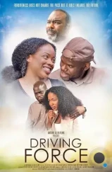 Движущая сила / Driving Force (2023) Движущая сила / Driving Force (2023)