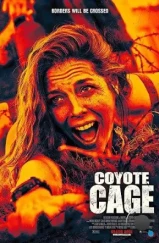 Клетка койотов / Coyote Cage (2023) Клетка койотов / Coyote Cage (2023)