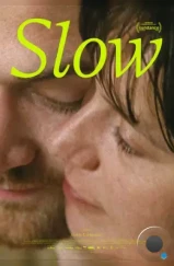 Медленно / Slow (2023) Медленно / Slow (2023)