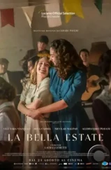 Прекрасное лето / La bella estate (2023) Прекрасное лето / La bella estate (2023)