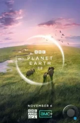 BBC: Планета Земля III / Planet Earth III (2023) BBC: Планета Земля III / Planet Earth III (2023)