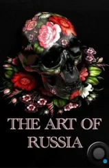 Искусство России / The Art of Russia (2009) Искусство России / The Art of Russia (2009)