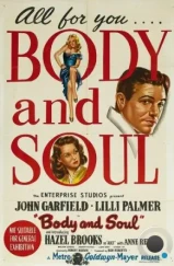 Тело и душа / Body and Soul (1947) A Тело и душа / Body and Soul (1947) A