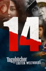 Дневники великой войны / 14 Tagebücher des Ersten Weltkriegs (2014) Дневники великой войны / 14 Tagebücher des Ersten Weltkriegs (2014)