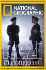 Суперсооружения Третьего рейха / Nazi Mega Weapons (2013) Суперсооружения Третьего рейха / Nazi Mega Weapons (2013)